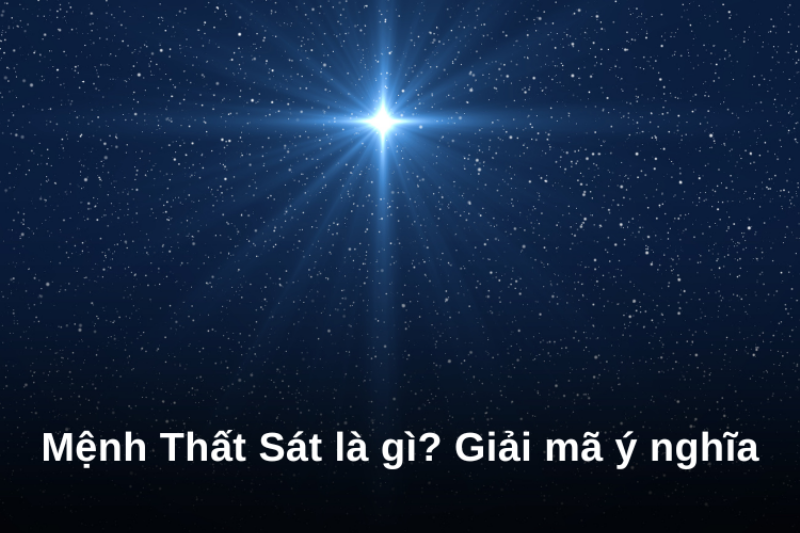 Phân tích ảnh hưởng của mệnh Thất Sát là gì ở các vị trí miếu, vượng, hãm trên lá số Tử Vi.